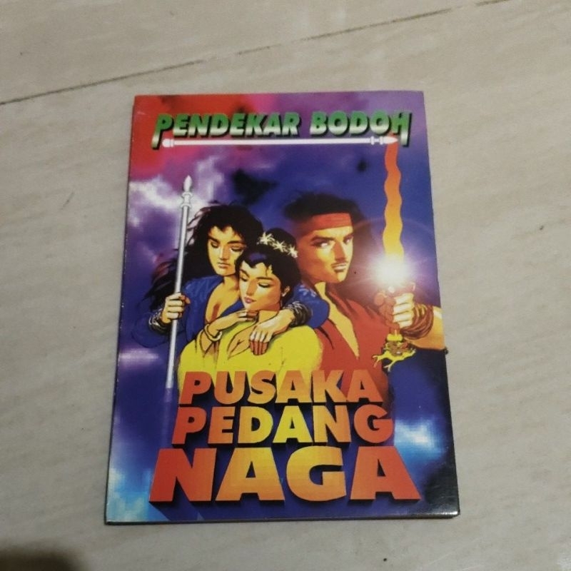 NOVEL PENDEKAR BODOH PUSAKA PEDANG NAGA