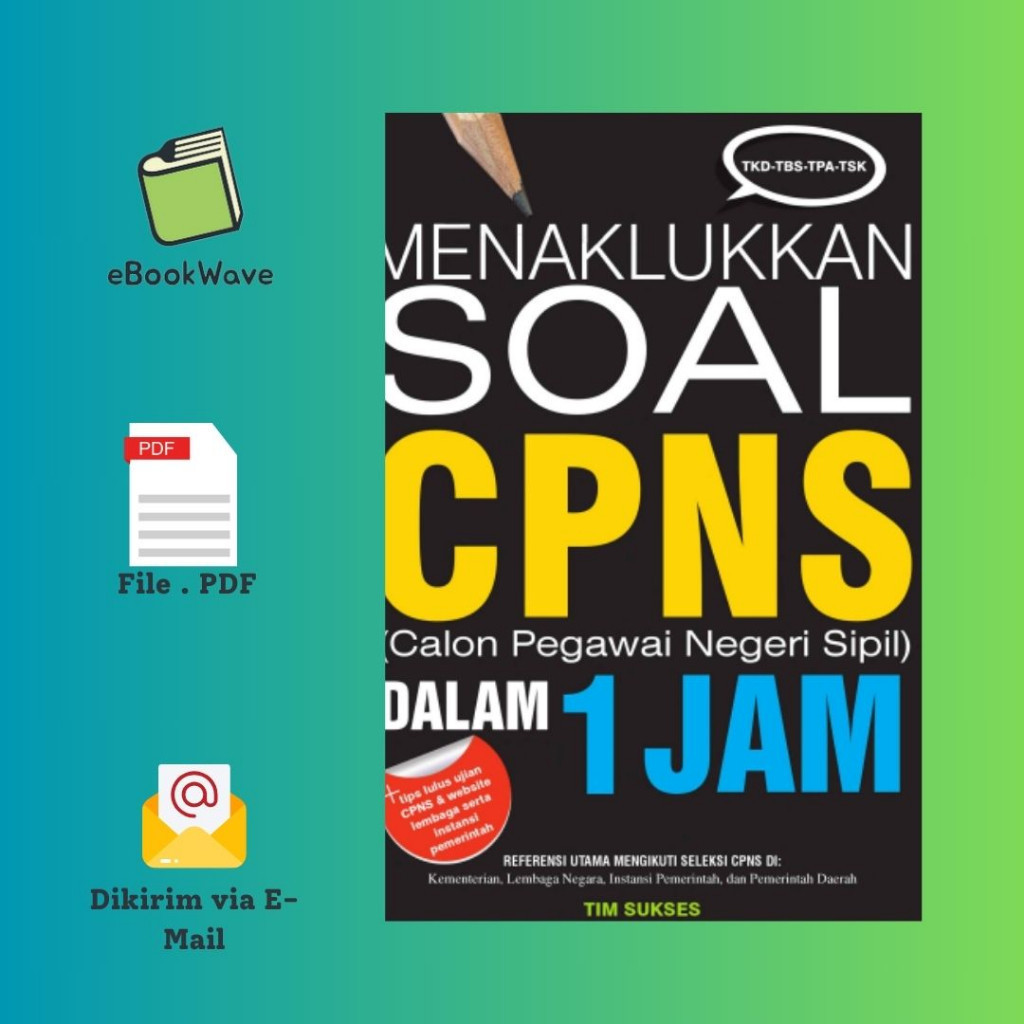 

Menaklukkan Soal CPNS dalam 1 Jam Book BEST SELLER (Bahasa Indonesia)