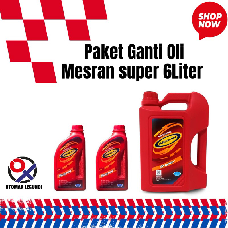 Paket Super Ganti Oli mobil Mesran Super 6 Liter