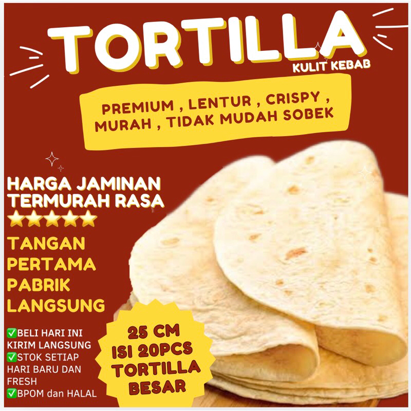 

Tortilla Premium 25 cm isi 20 lembar tortila kulit kebab bungkus kebab bahan kebab halal daging kebab tacos nachos roti canai maryam libanes halal termurah