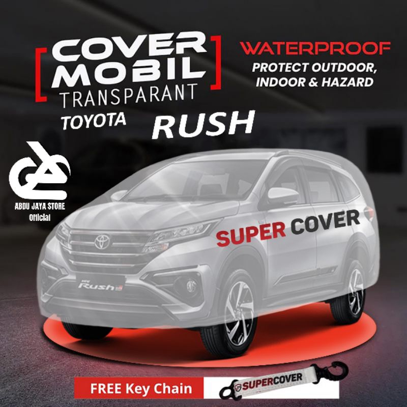 Sarung Penutup Cover Mobil Toyota Rush Bahan Plastik Transparan Waterproof