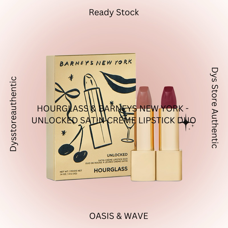 READY STOCK HOURGLASS & BARNEYS NEW YORK - UNLOCKED SATIN CRÈME LIPSTICK  DUO