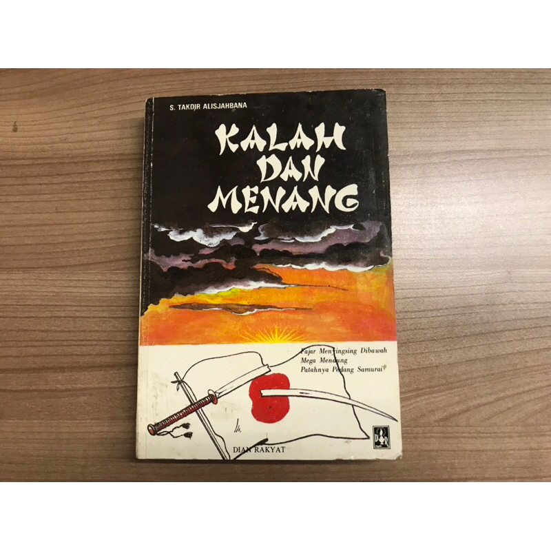 Kalah Dan Menang - Sutan Takdir Alisjahbana