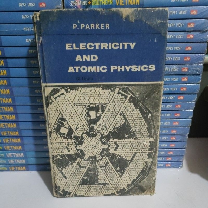 Buku Original - Buku Electricity And Atomic Physics