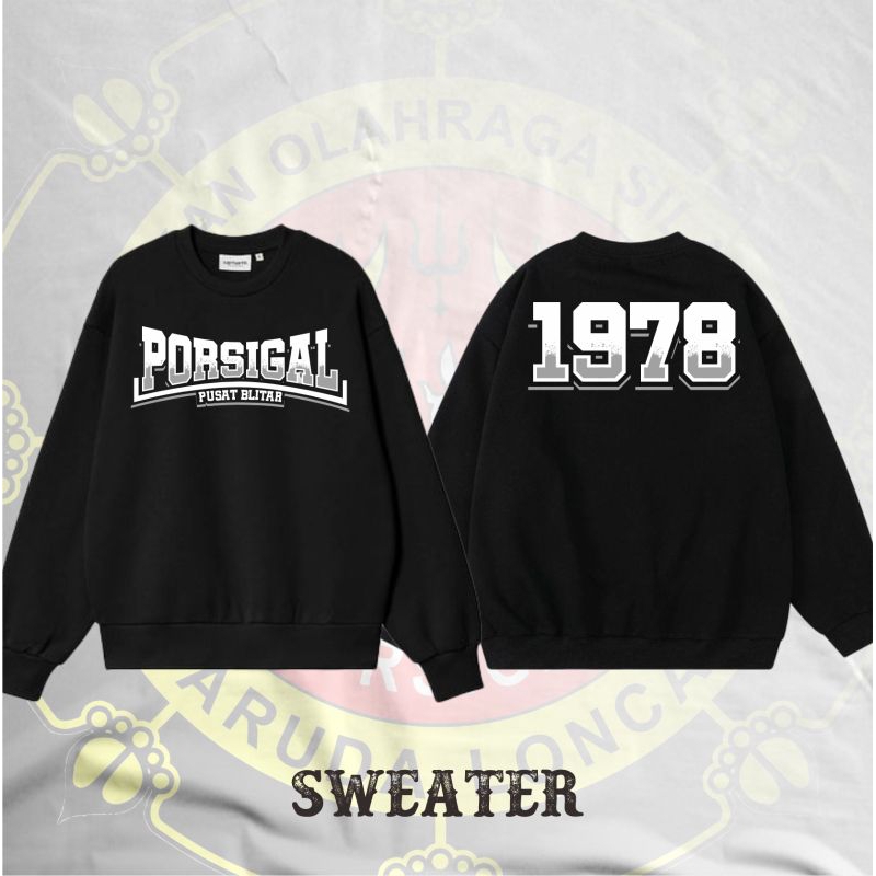 Sweater Porsigal Pusat Blitar 1978 Sablon Dtf Bahan Premium By Sweapo.id