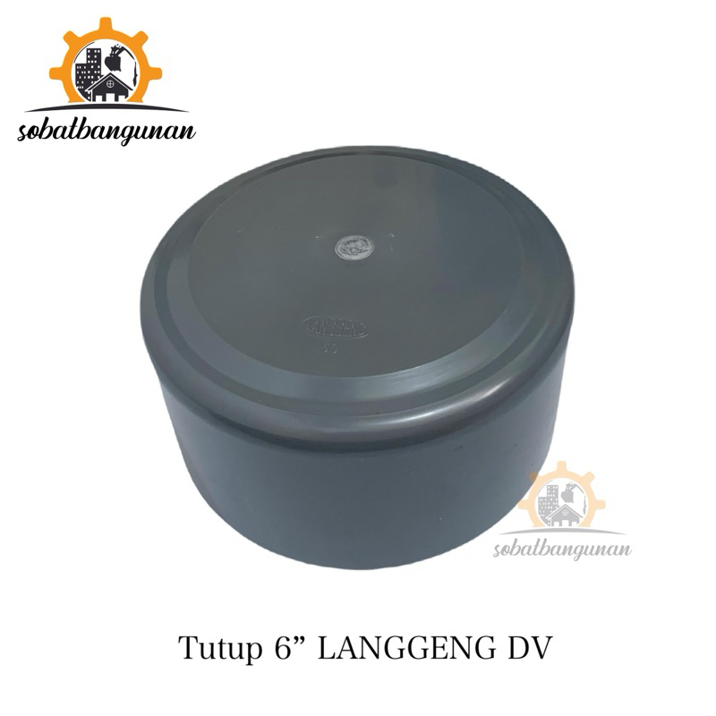 Tutup PVC 6” inch LANGGENG atau WINLON DV / Dop 6” / Dopen 6” / Endcap / Tutup Pipa 6”