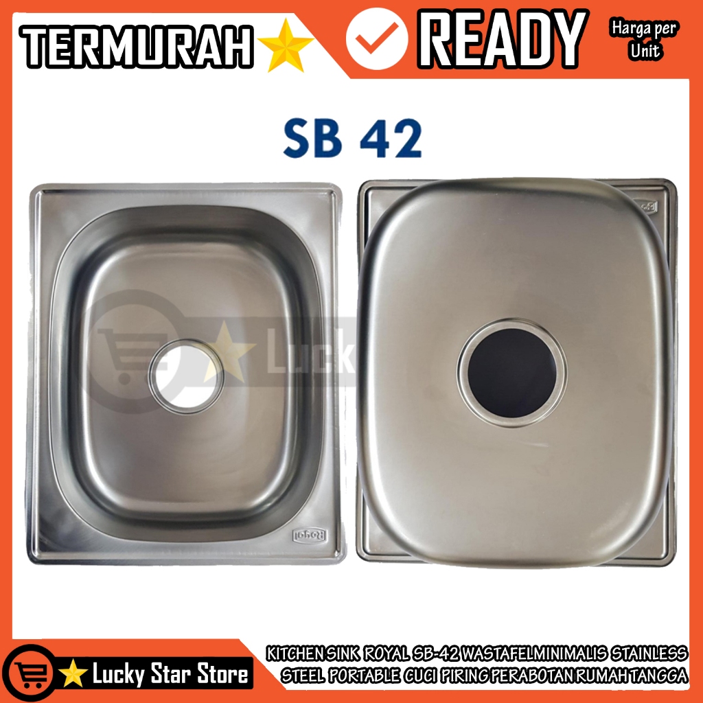 Wadah Bak Cuci Piring Dan Tangan Sb 42 Kitchen Royal Sink Stainless Anti Karat Tipe One Bowl Sink & 