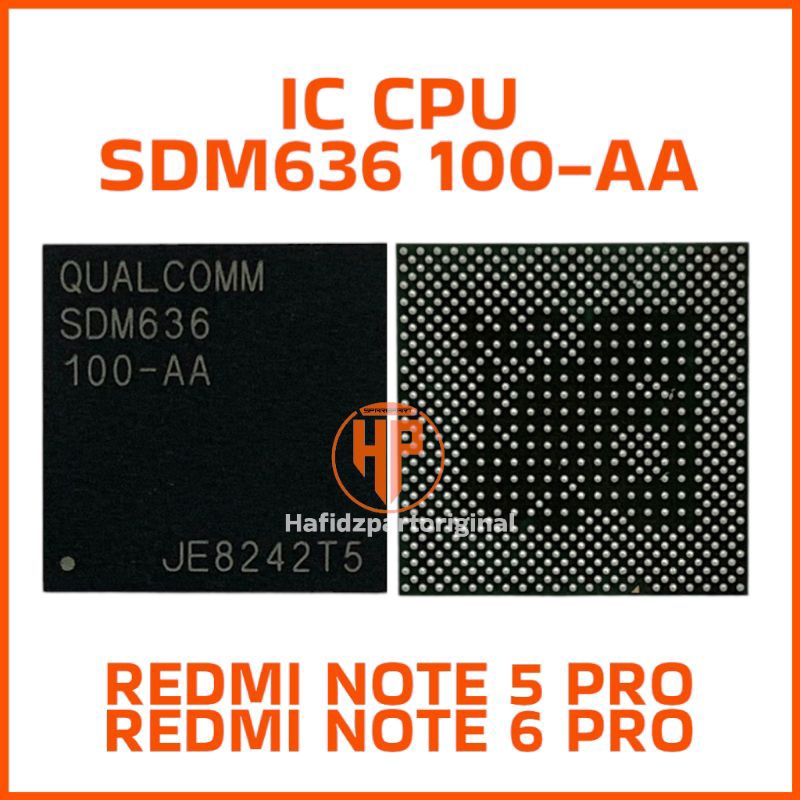 IC CPU SDM636 100-AA Xiaomi Redmi Note 5 Pro / 6 Pro New