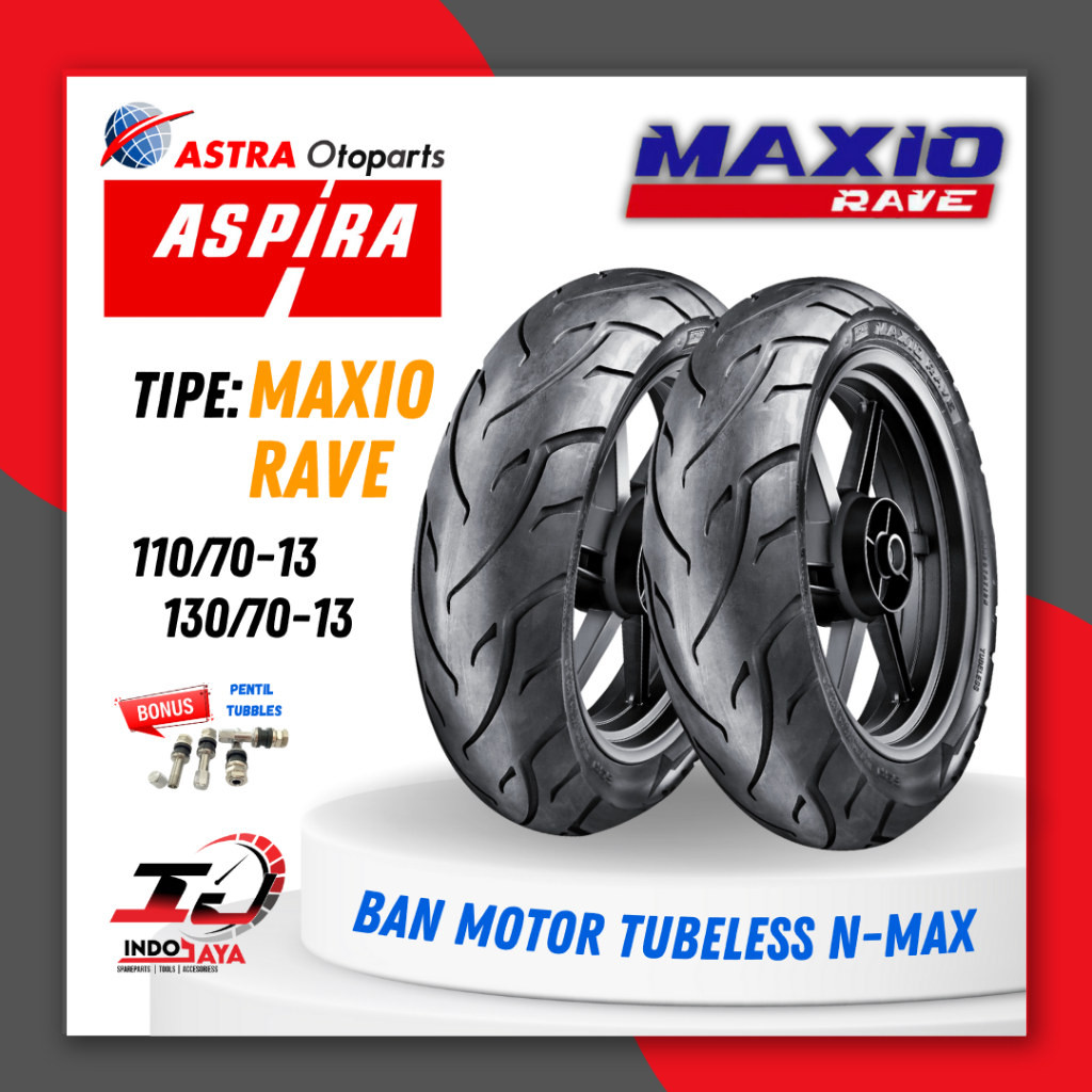 [READY COD SEPASANG] BAN ASPIRA TUBELESS MAXIO RAVE RING 13 110/70-13 & 130/70-13 / BAN LUAR NMAX RI