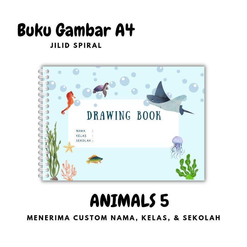 

ANIMALS 5 Drawing Book / Buku Gambar A4 Custom Nama