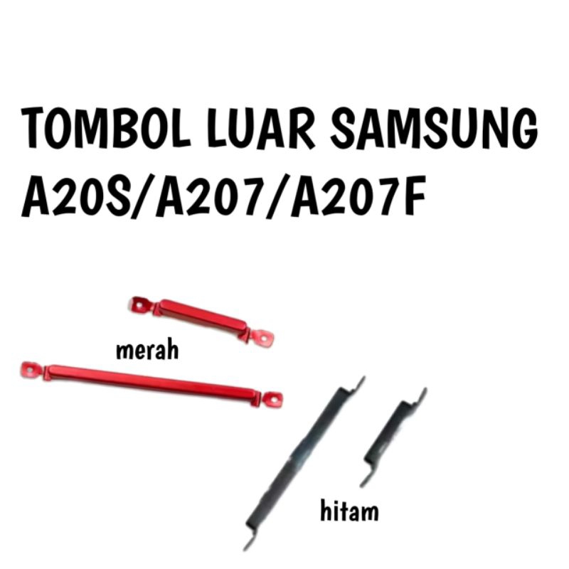 TOMBOL LUAR SAMSUNG A20S/A207/A207F | TOMBOL ON OFF SAMSUNG A20S