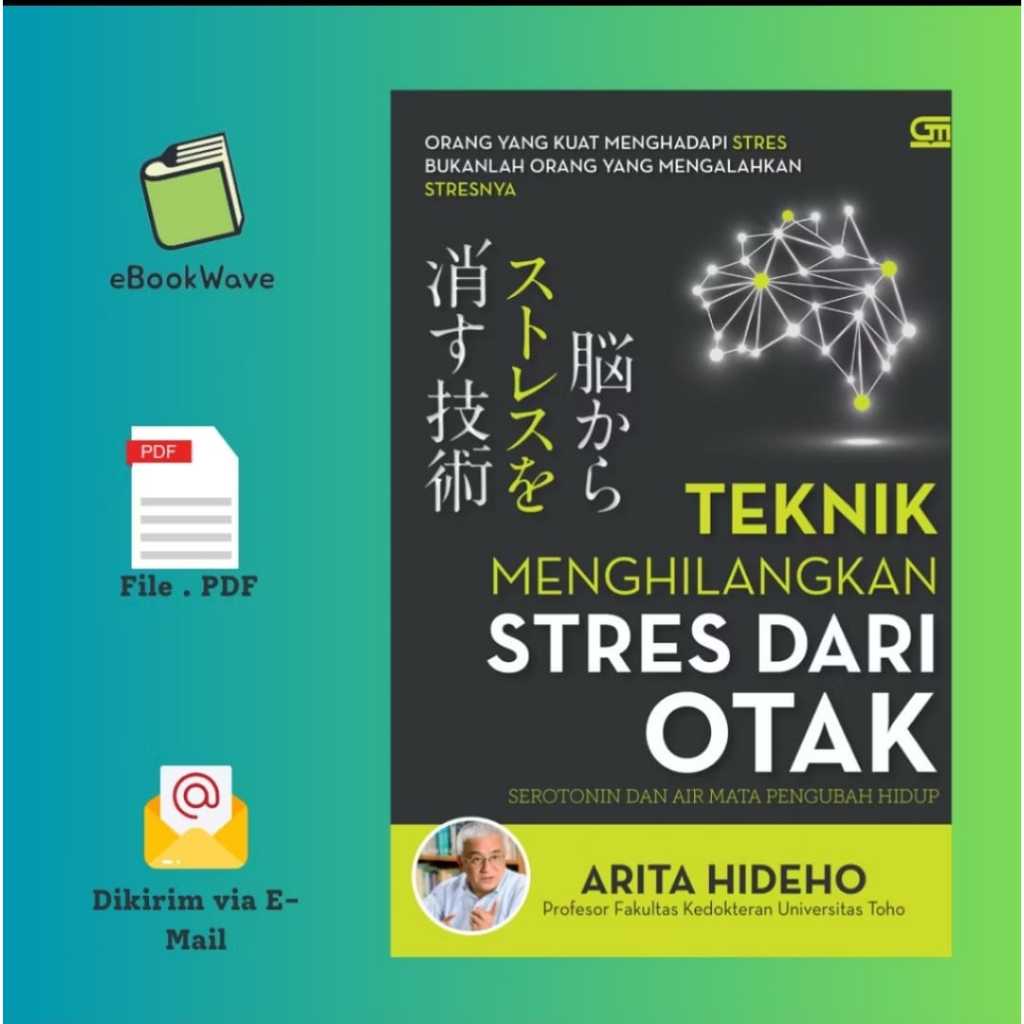 

Teknik Menghilangkan Stres dari Otak Book BEST SELLER (Bahasa Indonesia)