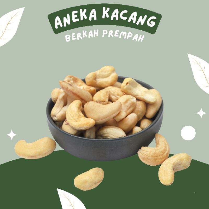 

Kacang mede mentah super medium sedang