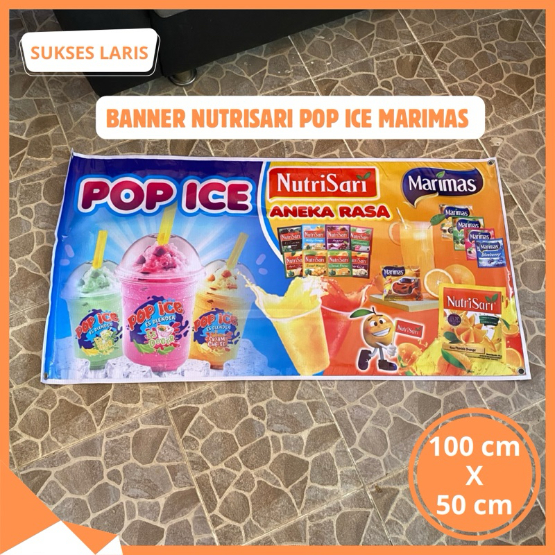 BANNER NUTRISARI POP ICE MARIMAS UKURAN 100 CM X 50 CM | BANNER JUALAN | SPANDUK JUALAN | BANNER MEJ