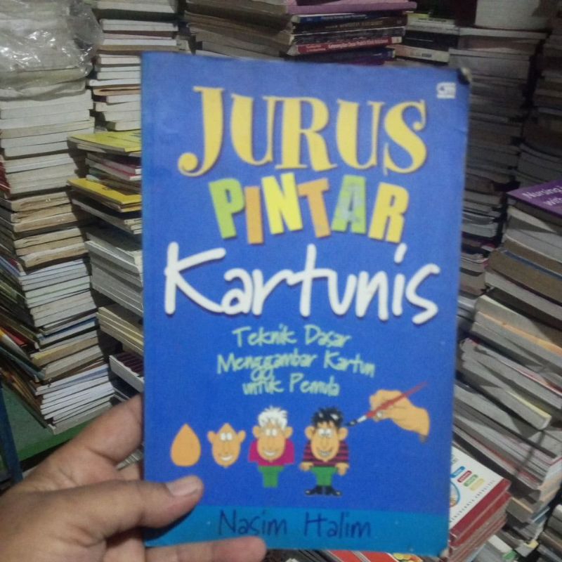 BUKU JURUS PINTAR KARTUNIS ( TEKNIK DASAR MENGGAMBAR KARTUN UNTUK PEMULA)