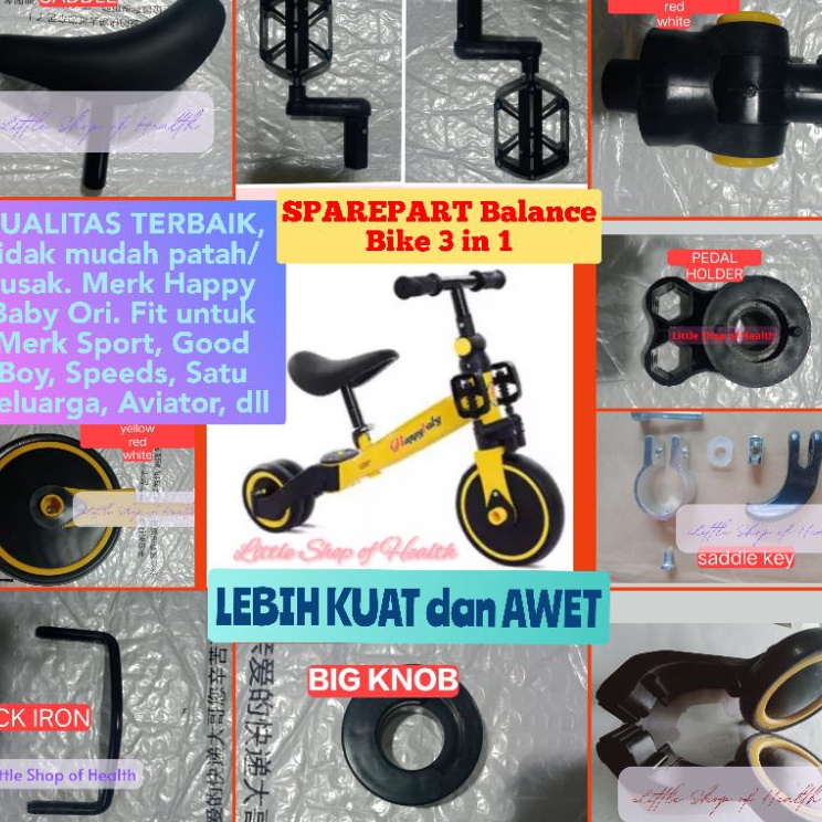 Serba Ada  SPAREPART SEPEDA BALANCE BIKE 3 IN 1 SEPEDA ANAK HAPPY BABY SPORT SPEEDS AVIATOR GOOD BOY