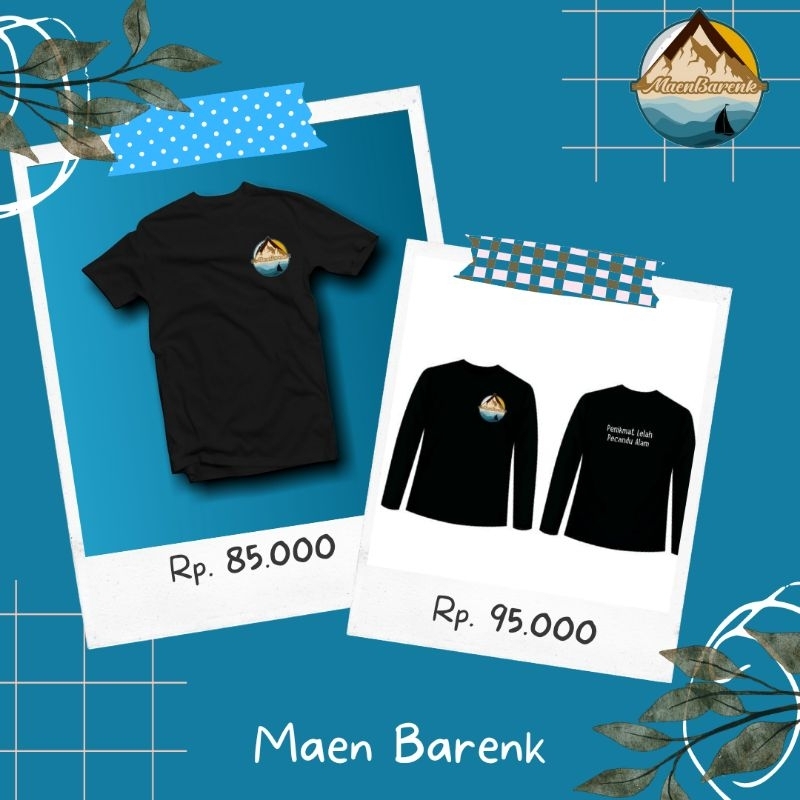 Kaos Outdoor | Kaos Maen Barenk Original Design