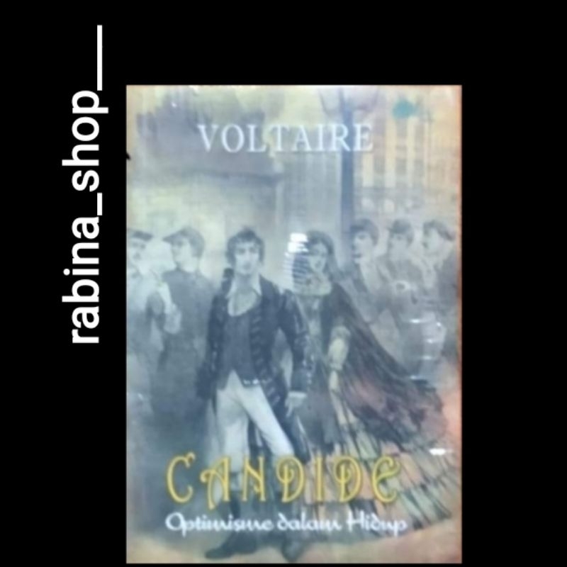 CANDIDE, Optimisme dalam Hidup -- Voltaire