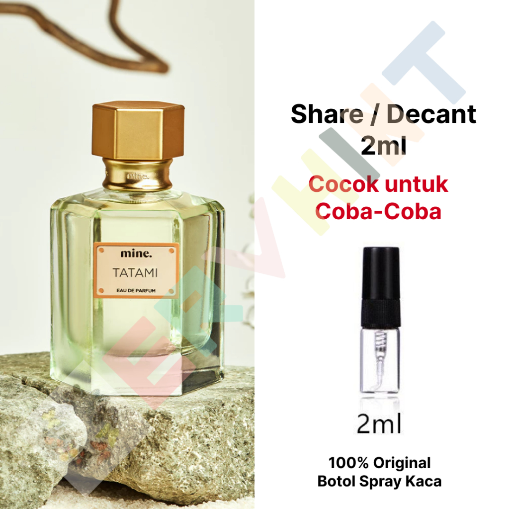 [Share / Decant] Mine. Perfumery | Mine Dot | TATAMI - Eau De Parfum EDP Parfum Pria Wanita Unisex