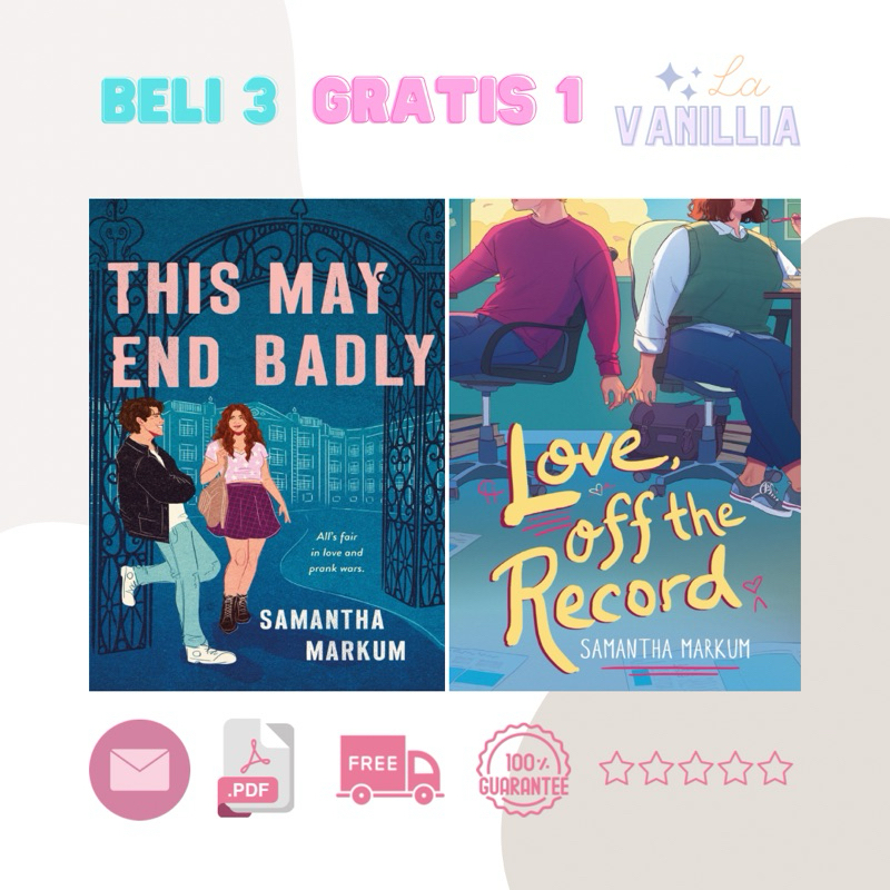 

This May End Badly Love Off the Record by Samantha Markum