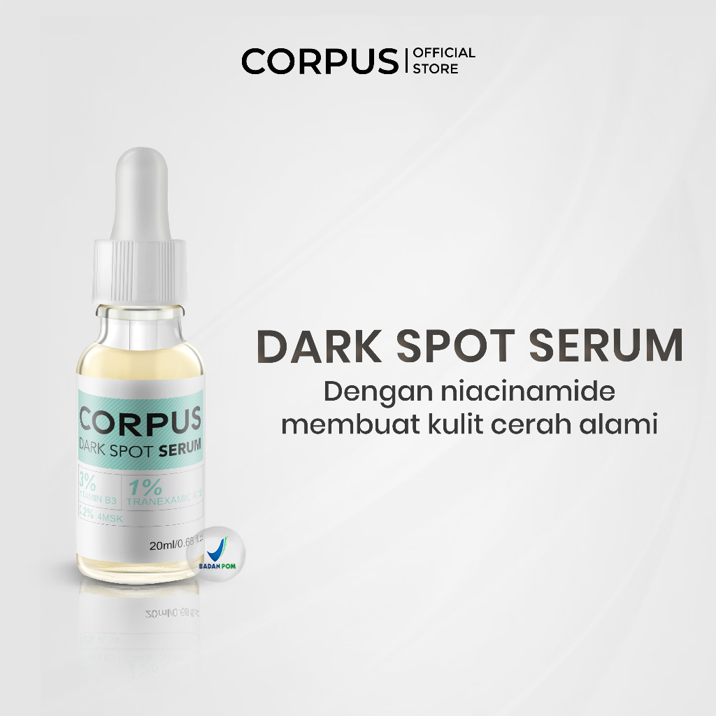 CORPUS Dark Spot Serum Ampuh Mengatasi Bintik Hitam Wajah