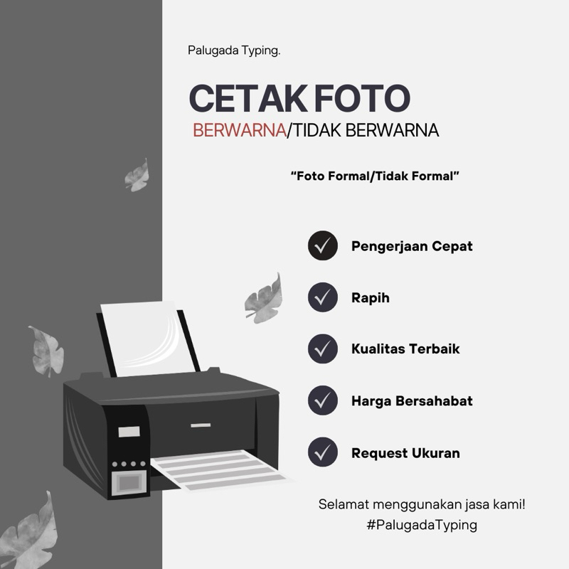 

CETAK FOTO/LABEL/DOKUMEN - PALUGADA TYPING