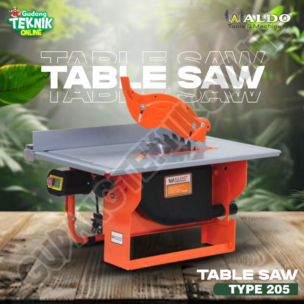 Mesin Table Saw 8" ALDO 205 / Table Saw 8Inch 600Watt ALDO 205 / Meja Potong Kayu Gergaji Kayu Circu
