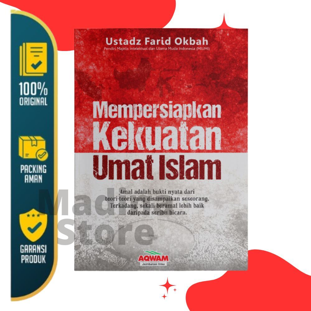Buku Mempersiapkan Kekuatan Umat Islam Aqwam Ustadz Farid Okbah