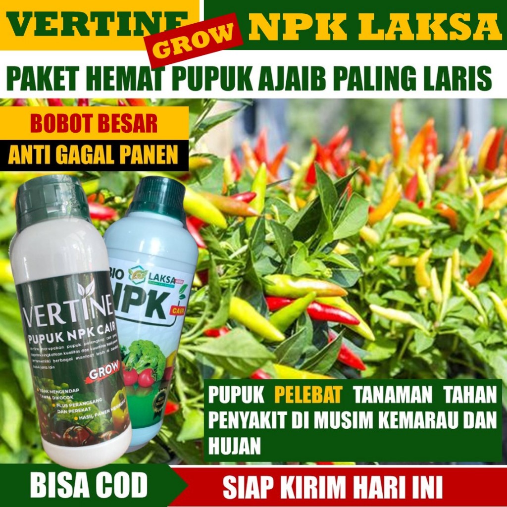 (COD) Paket 1 Botol Vertine Grow & 1 Botol NPK LAKSA Grow Pupuk Pelebat Buah Cabe Tanpa Hama dan Pen
