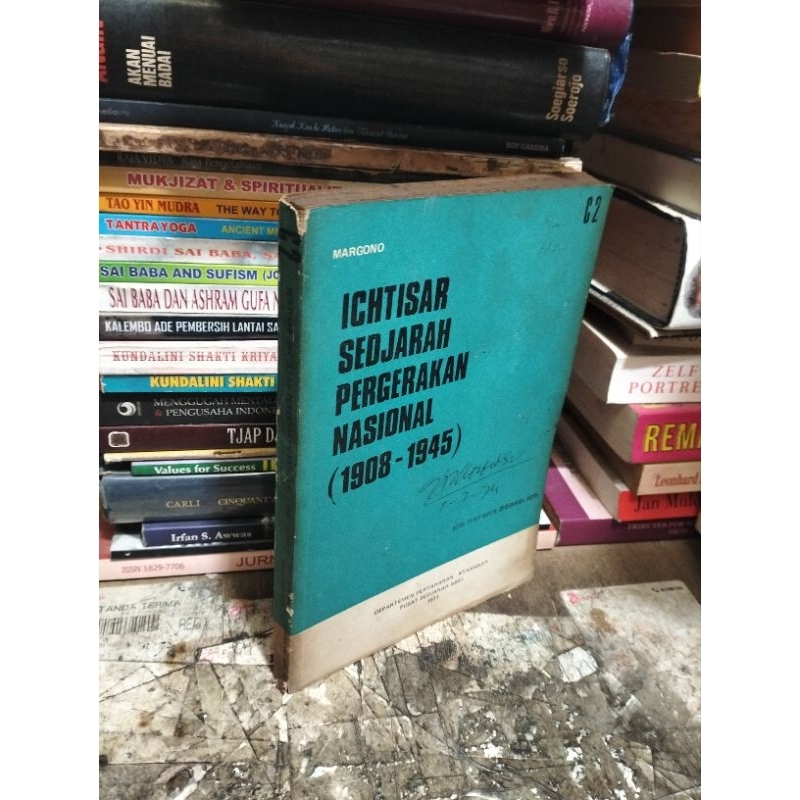 ICHTISAR SEDJARAH PERGERAKAN NASIONAL (1908-1945) by Margono