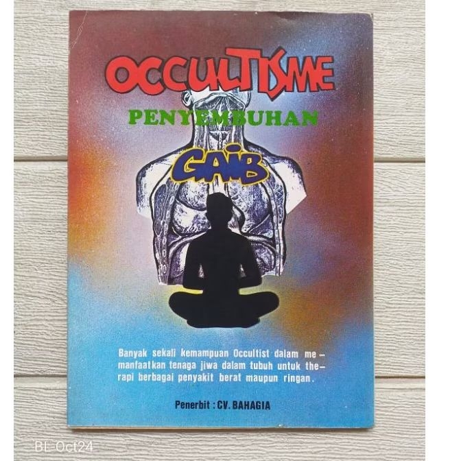 Original - Occultisme Pemyembuhan Gaib, Suroso Orakas