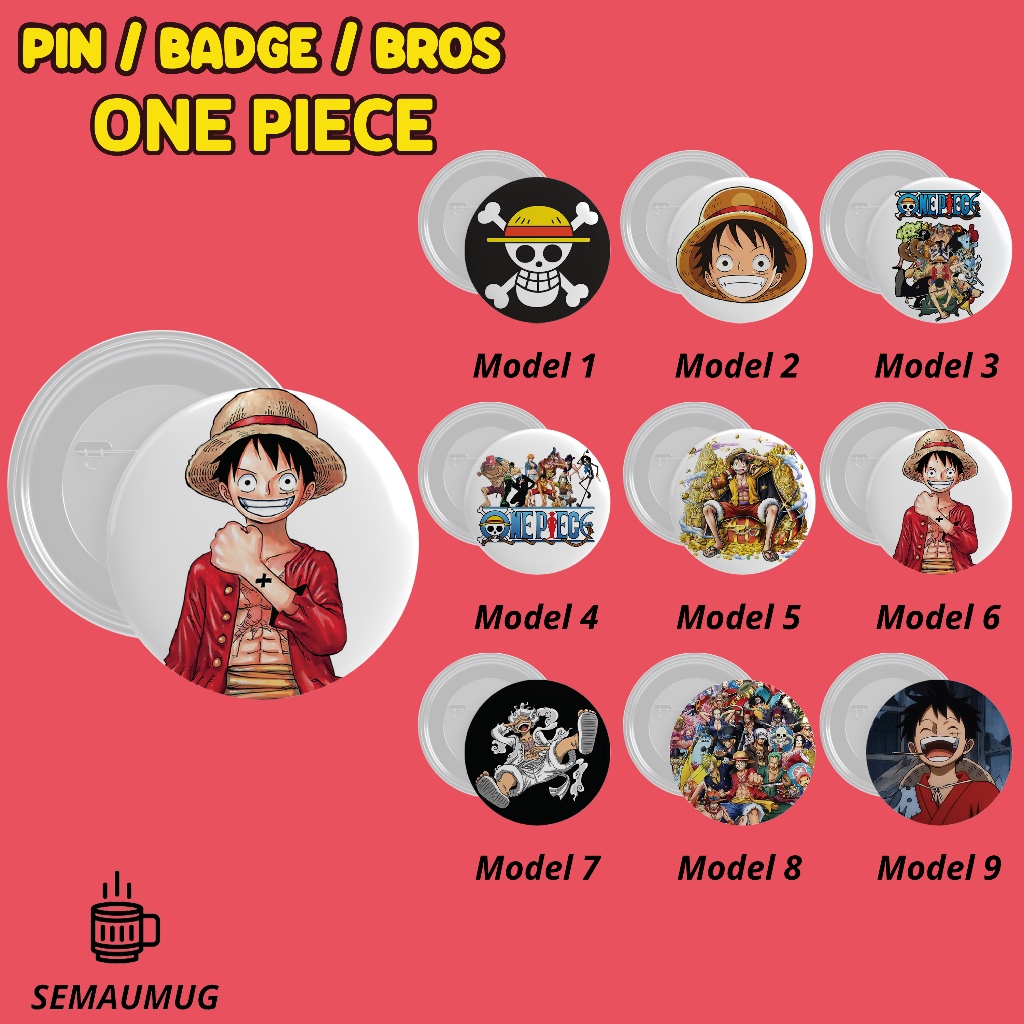 PIN ONE PIECE LUFFY KADO BROS BADGE BULAT ANIME LUCU PRINT CUSTOM SEMAUMUG