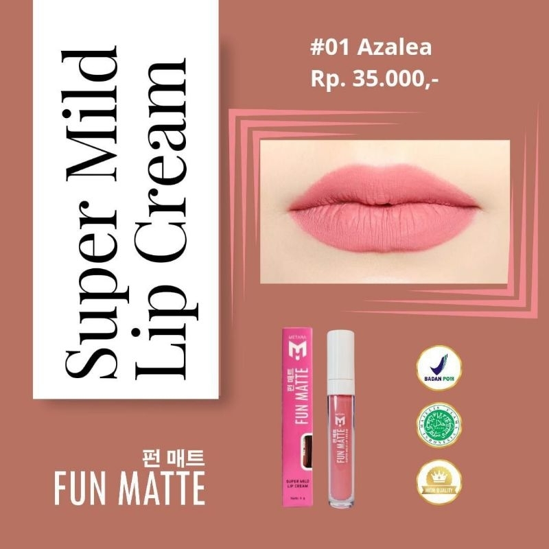 FUN MATTE | Super Mild Lip Cream