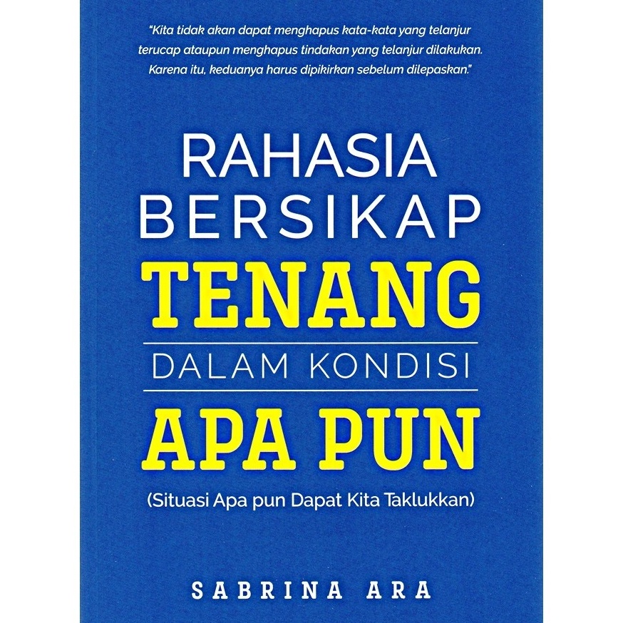 

ART A5O7 Rahasia Bersikap Tenang Dalam Kondisi Apapun
