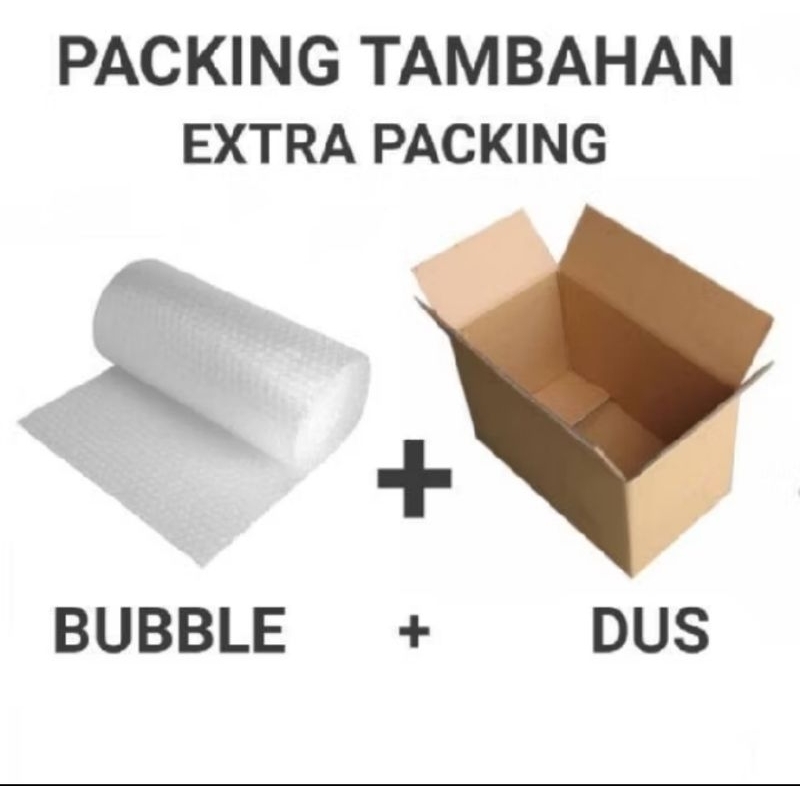 

Packing tambahan kardus/buble