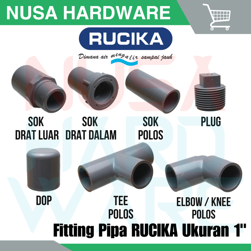 RUCIKA Fitting Pipa PVC AW 1 Inci Original - Sok Drat Luar SDL - Faucet Sock Drat Dalam SDD - Tee - 