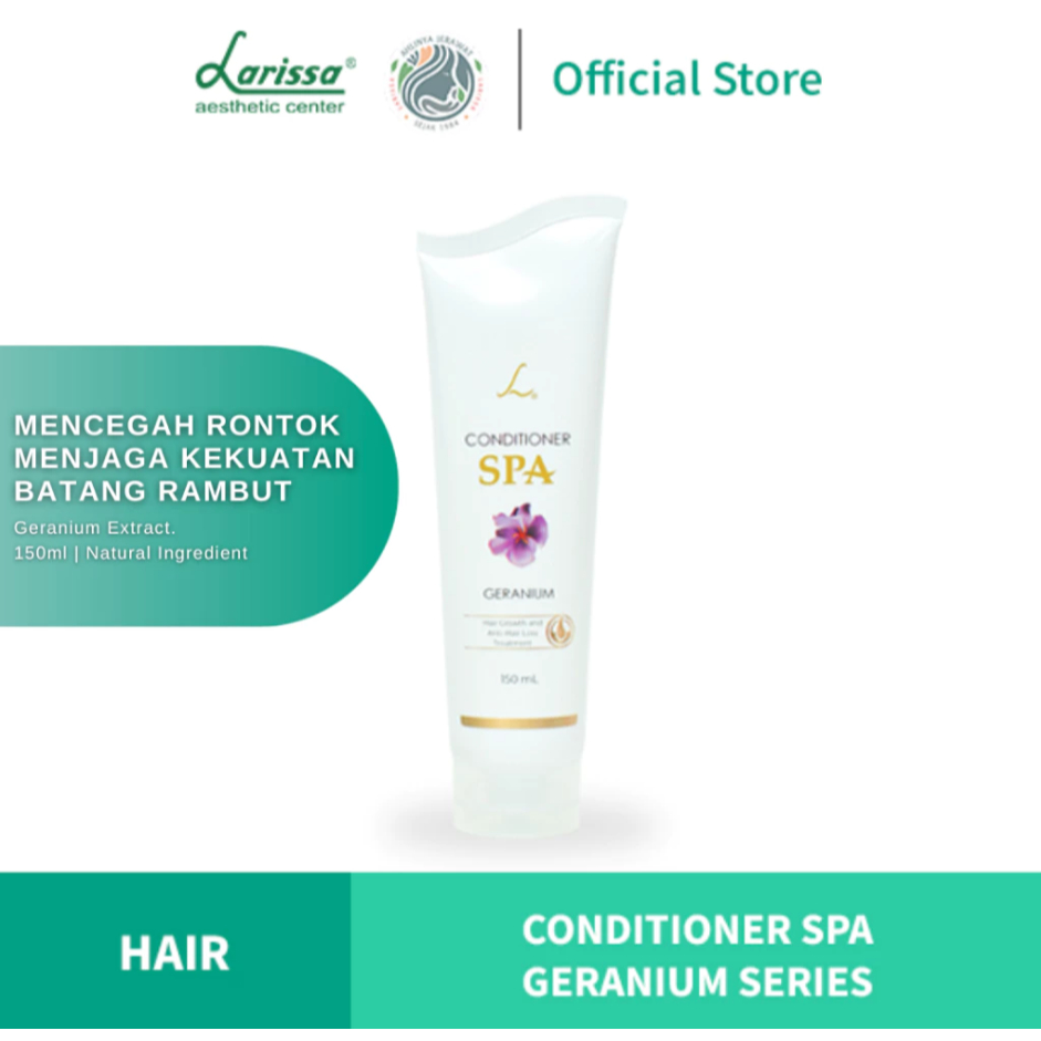 Larissa Conditioner SPA Geranium – Untuk Mencegah Rambut Rontok