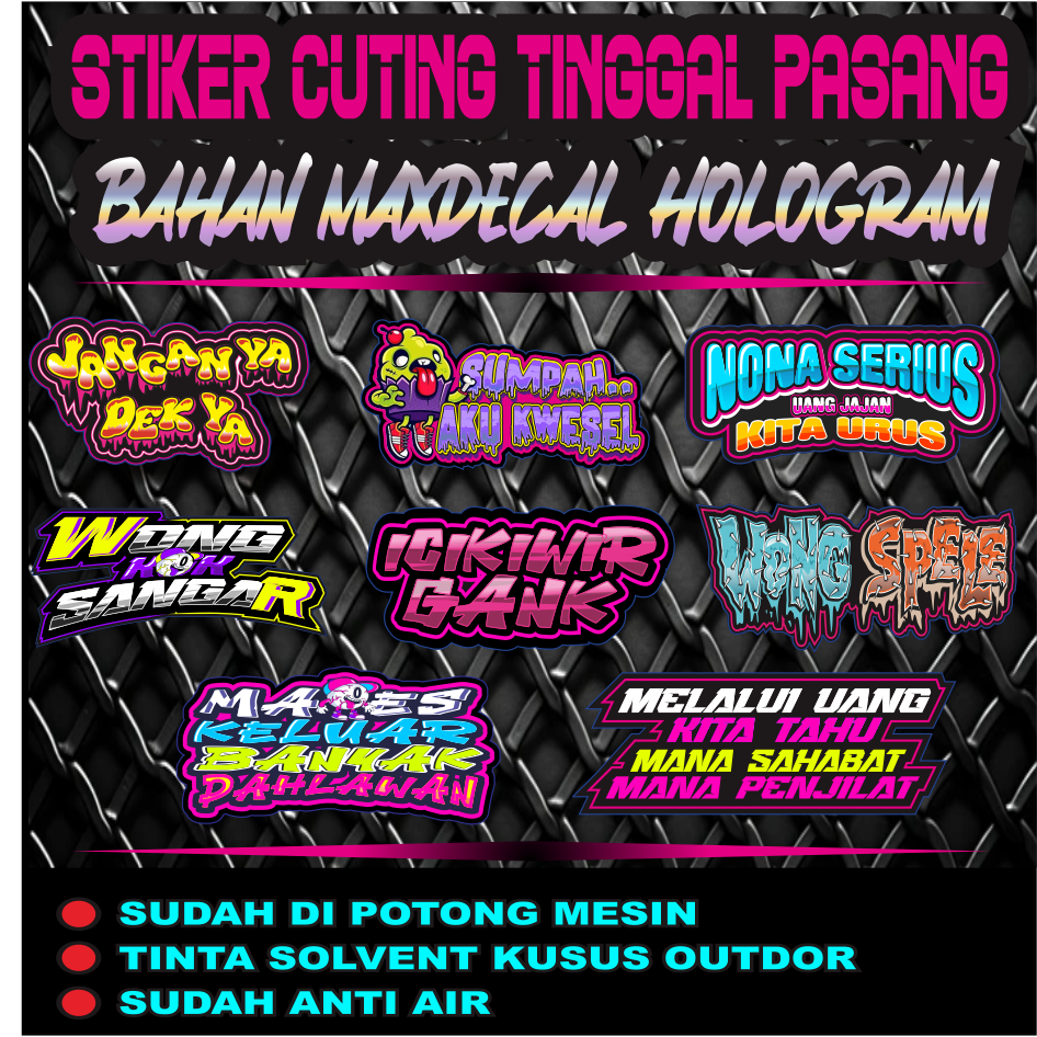 

STIKER CUTTING KATA KATA VIRAL HOLOGRAM 10CM