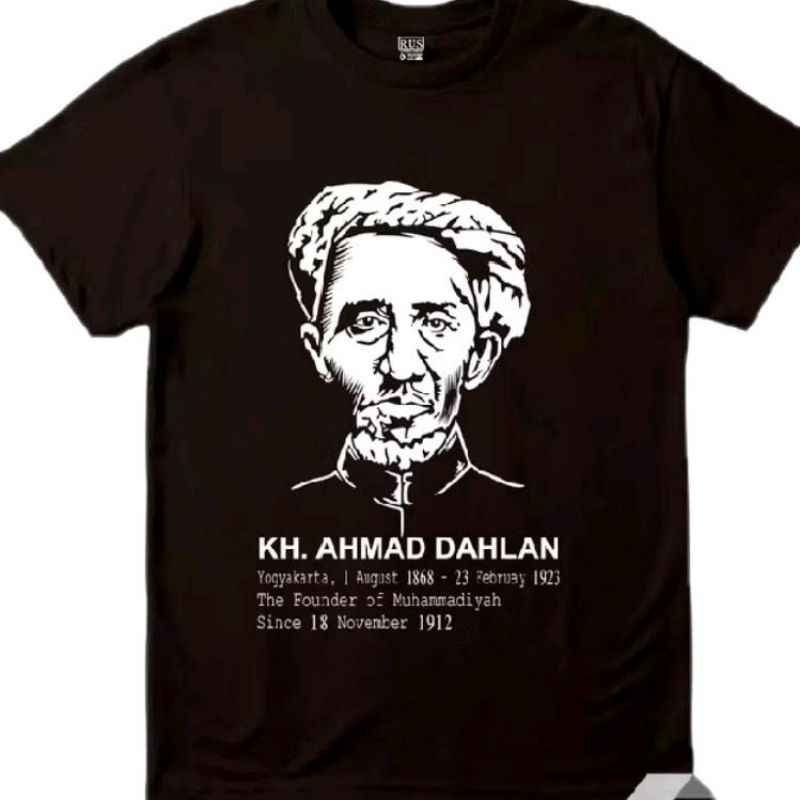 Kaos Kh Ahmad Dahlan / Baju T-shrit Kh Ahmad Dahlan Premium