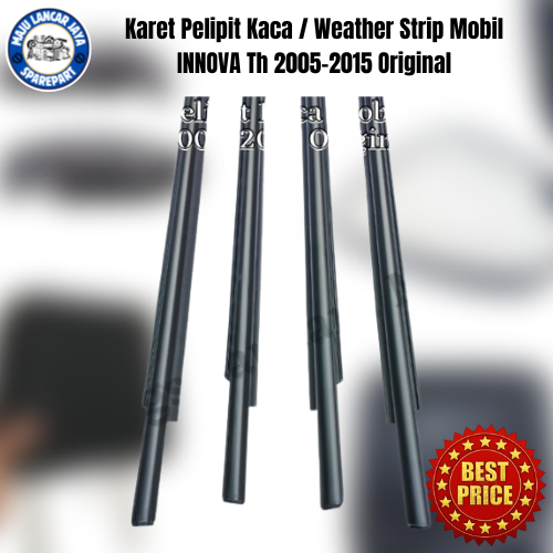 Karet Pelipit Kaca / Weather Strip Mobil INNOVA Th 2005-2015 Original