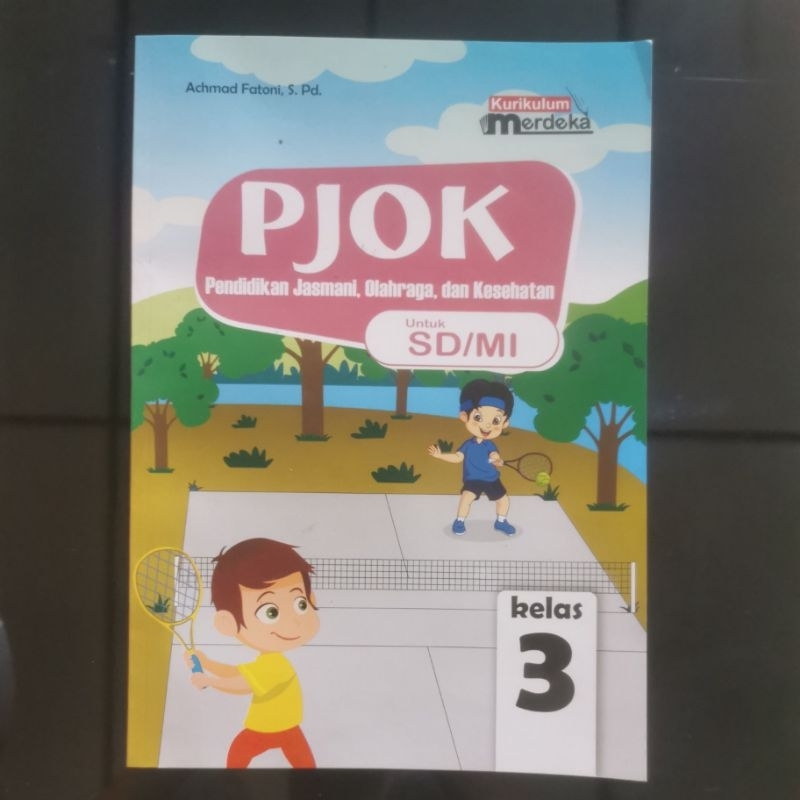 

Buku pelajaran pjok CV.wahana karya jaya kurikulum merdeka untuk kelas 3 SD/MI