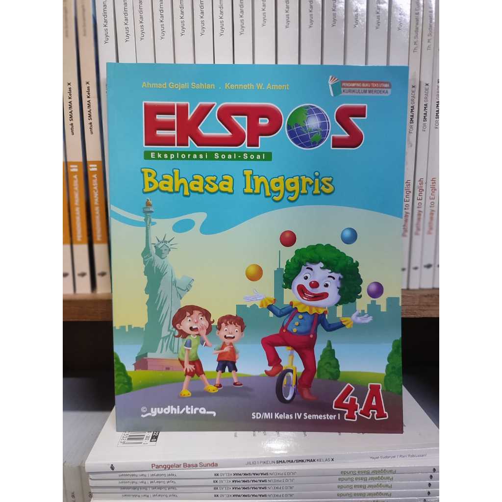 Buku Soal Ekspos Bahasa Inggris Jilid 4A kelas 4 SD/MI Kurikulum Merdeka Yudhistira