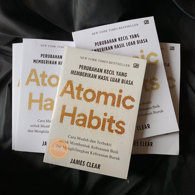 ATOMIC HABITS (BAHASA INDONESIA) PERUBAHAN KECIL YANG MEMBERIKAN HASIL LUAR BIASA - JAMES CLEAR