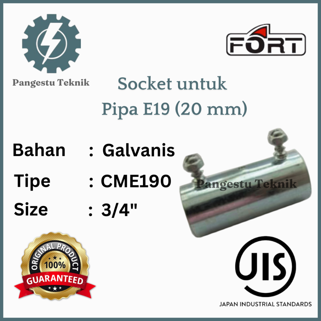 Socket Pipa Steel Galvanis E19 20mm Merk FORT