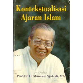 Kontekstualisasi Ajaran Islam - Munawir Sjadzali - NR