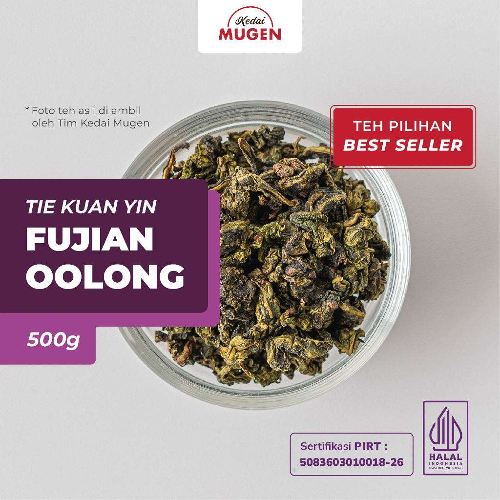 

Kedai Mugen - Fujian Oolong Tea / Teh Olong Cina | Ti Kuan Yin / Chinese Tea Grosir 500g | 1/2 kg