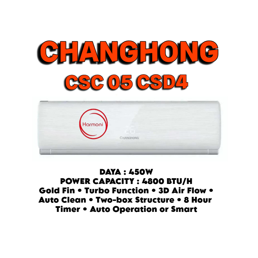 AC CHANGHONG 1/2 PK AC CHANGHONG 0.5PK CSC 05CSD4 FREE ONGKIR SERANG KOTA