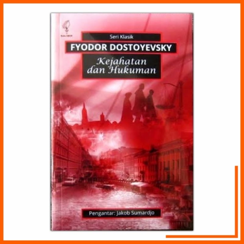 Kejahatan Dan Hukuman - Fyodor Dostoevsky