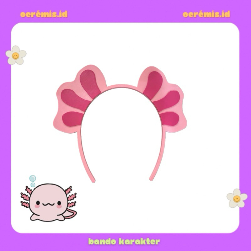BANDO KARAKTER AXOLOTL / BANDO COSPLAY AXOLOTL / BANDO HEWAN AXOLOTL / AXOLOTL HEADBAND