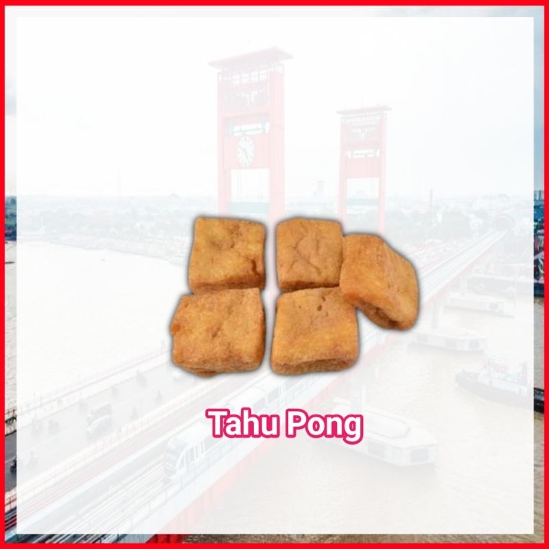 

Tahu Pong